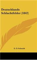 Deutschlands Schlachtfelder (1842)