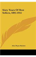 Sixty Years Of Best Sellers, 1895-1955
