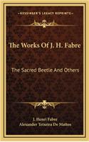 The Works of J. H. Fabre