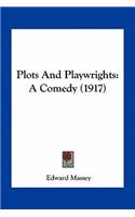 Plots and Playwrights