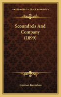 Scoundrels and Company (1899)