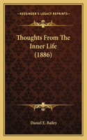 Thoughts from the Inner Life (1886)