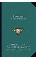 Zeman's: A Fairy Tale (1879)(English)