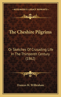 The Cheshire Pilgrims