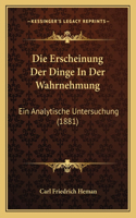 Die Erscheinung Der Dinge In Der Wahrnehmung