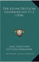 Der Kleine Deutsche Kinderfreund V1-2 (1834)