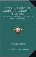 On The Study Of Modern Languages In General: And Of The English Language In Particular (1859)