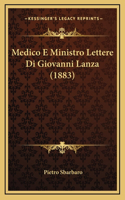 Medico E Ministro Lettere Di Giovanni Lanza (1883)