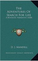 The Adventures Of Search For Life