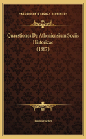 Quaestiones De Atheniensium Sociis Historicae (1887)