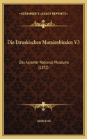 Die Etruskischen Mumienbinden V3