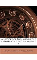 A history of England in the eighteenth century Volume 4