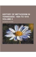 History of Methodism in Tennessee Volume 2