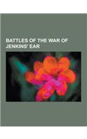 Battles of the War of Jenkins' Ear: Action of 18 March 1748, Action of 8 April 1740, Battle of Bloody Marsh, Battle of Cartagena de Indias, Battle of(English)