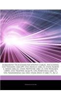 Articles on Submarine Telecommunications Cables, Including