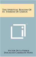 Spiritual Realism Of St. Therese Of Lisieux
