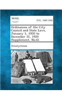 Ordinances of the City Council and State Laws, January 1, 1920 to December 31, 1920 (Supplement, No.6).