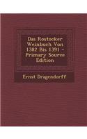 Das Rostocker Weinbuch Von 1382 Bis 1391