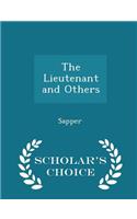 The Lieutenant and Others - Scholar's Choice Edition