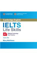 IELTS Life Skills Official Cambridge Test Practice A1 Audio CDs: Official Cambridge Test Practice