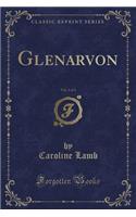 Glenarvon, Vol. 1 of 3 (Classic Reprint)