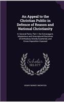 Appeal to the Christian Public in Defence of Reason and National Christianity