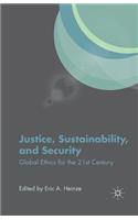 Justice, Sustainability, and Security