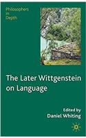 Later Wittgenstein on Language