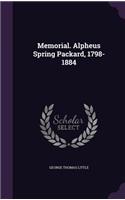 Memorial. Alpheus Spring Packard, 1798-1884