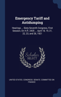 Emergency Tariff and Antidumping: Hearings ... Sixty-Seventh Congress, First Session, On H.R. 2435 ... April 18, 19, 21, 22, 23, and 26, 1921