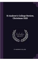 St Andrew's College Review, Christmas 1920