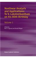 Nonlinear Analysis and Applications: To V. Lakshmikantham on His 80th Birthday: 001
