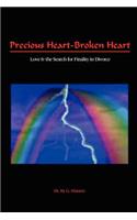 Precious Heart-Broken Heart