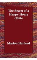 The Secret of a Happy Home (1896): (English)