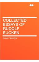Collected Essays of Rudolf Eucken