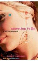 Expecting to Fly