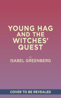 Young Hag and the Witches' Quest