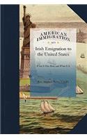 Irish Emigration to the United States