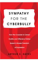 Sympathy for the Cyberbully