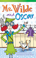 Ms. Wilde and Oscar: (Literary Text)