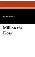 Mill on the Floss: (English)