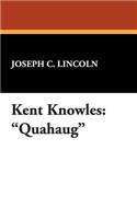 Kent Knowles: Quahaug(English)