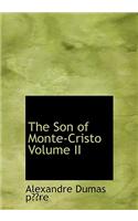 The Son of Monte-Cristo Volume II