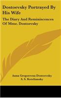 Dostoevsky Portrayed By His Wife