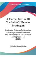 Journal By One Of The Suite Of Thomas Beckington