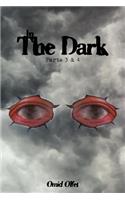 In the Dark: Parts 3 & 4(English)
