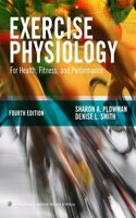 Exercise Physiology for Health, Fitness, and Performance: For Health, Fitness, and Performance