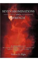 Seven Abominations with a Wrench: Proverbs 6:16-19