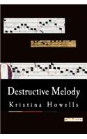 Destructive Melody
