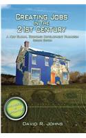 Creating Jobs in the 21st Century, 2nd Edition